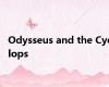 Odysseus and the Cyclops