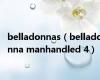 belladonnas（belladonna manhandled 4）