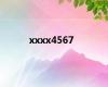 xxxx4567